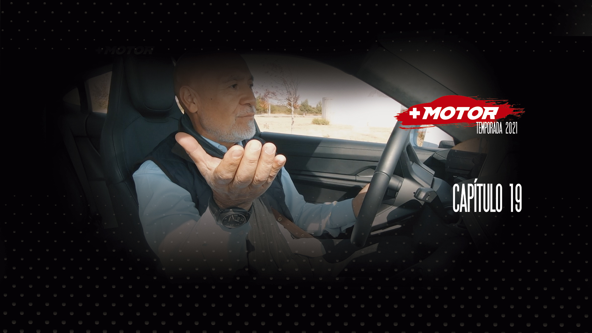 Capítulo 19 +Motor TV 2021 +Motor Chile