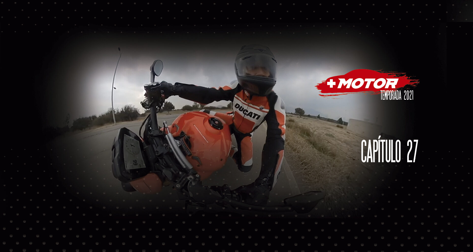 Capítulo 27 +Motor TV 2021